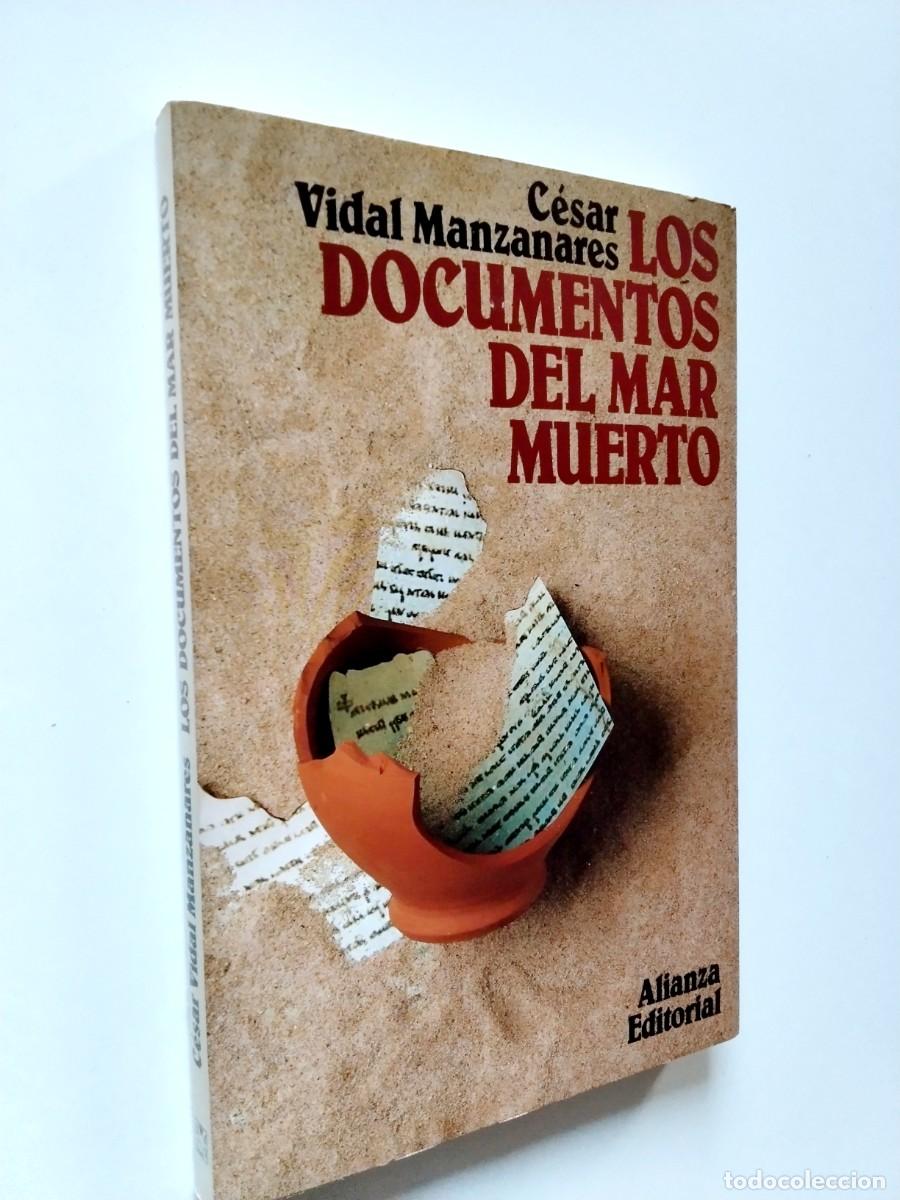 Libros: C&eacute;sar Vidal Manzanares - Los documentos del Mar Muerto - Foto 1