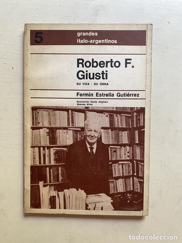 Libros: Roberto F. Giusti - Estrella Gutierrez Fermin - Foto 1