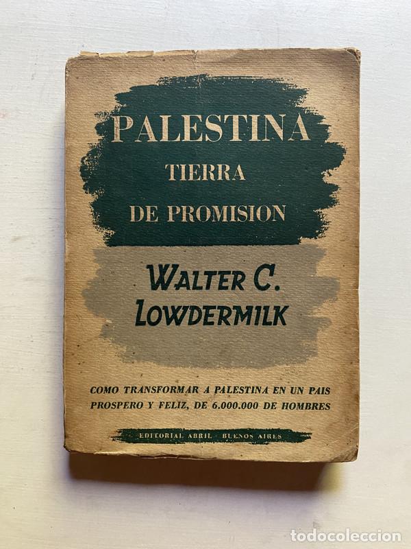 Libros: Palestina - Lowdermilk Walter C. - Foto 1