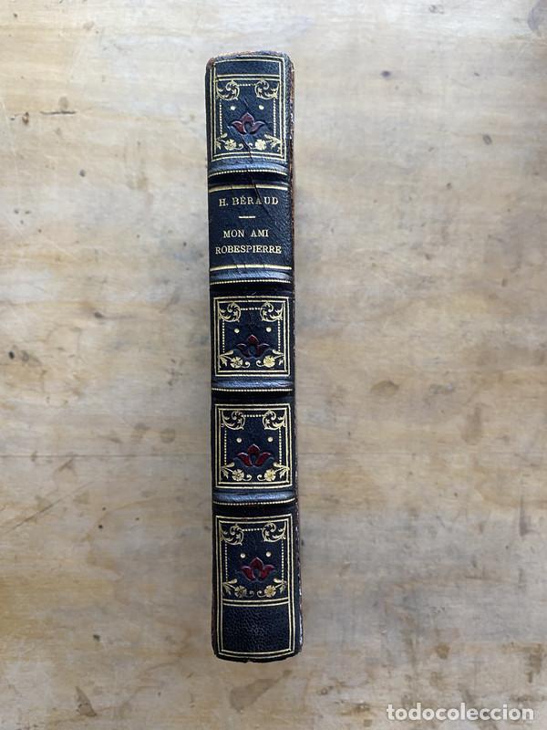Libros: Mon ami robespierre - Beraud Henri - Foto 2
