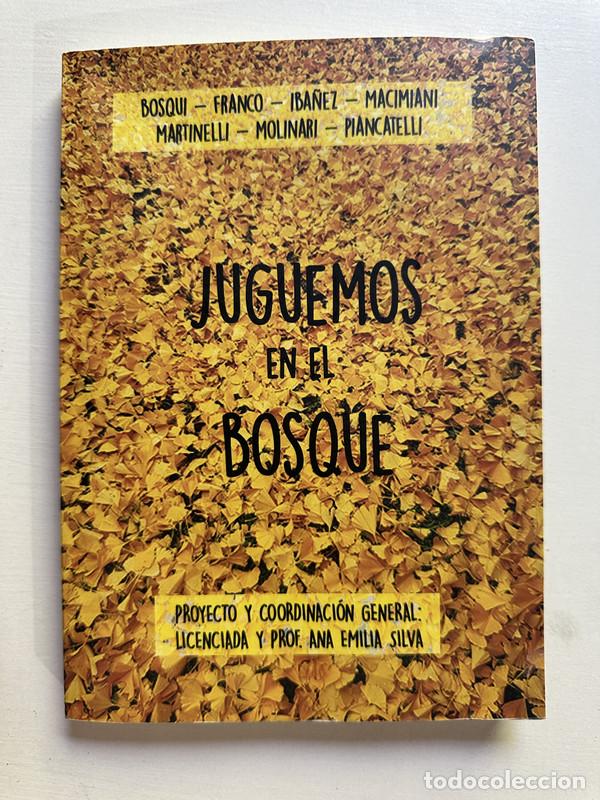 B&uuml;cher: Juguemos en el bosque - Bosqui / Franco / Iba&ntilde;ez / Macimani / Martinelli / Molinari / Piancate