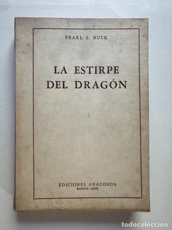 Libros: La estirpe del dragon - Buck Pearl S. - Foto 1
