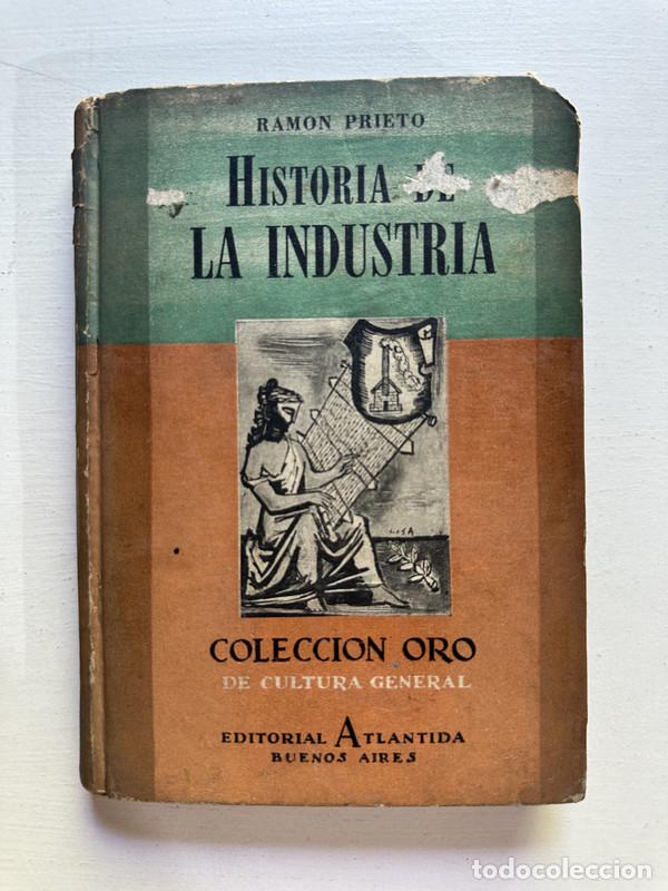 books: Historia de la industria - Prieto Ramon