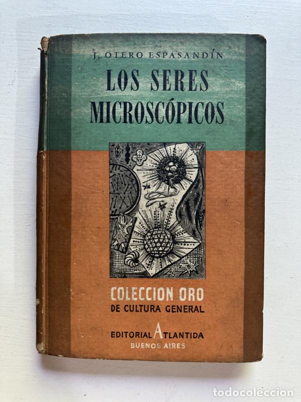 Libros: Los seres microscopicos - Otero Espasandin J. - Foto 1