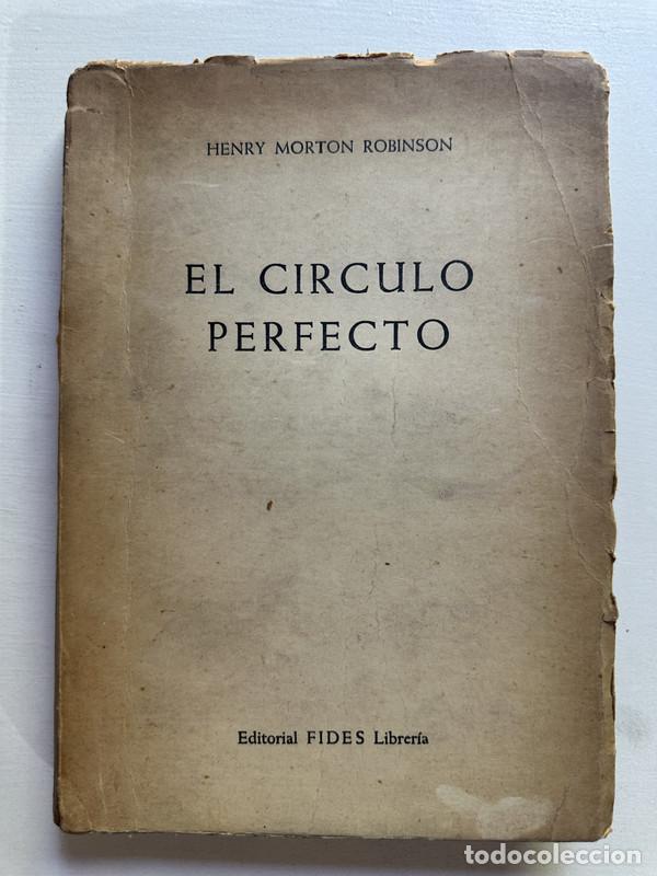 Libros: El circulo perfecto - Robinson Henry Morton - Foto 1