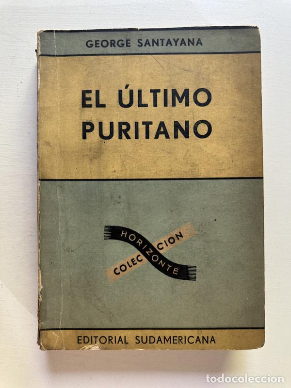 B&uuml;cher: El ultimo puritano - Santayana George