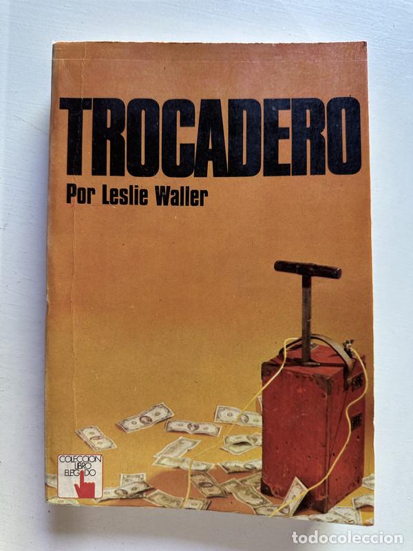 Libros: Trocadero - Waller Leslie - Foto 1