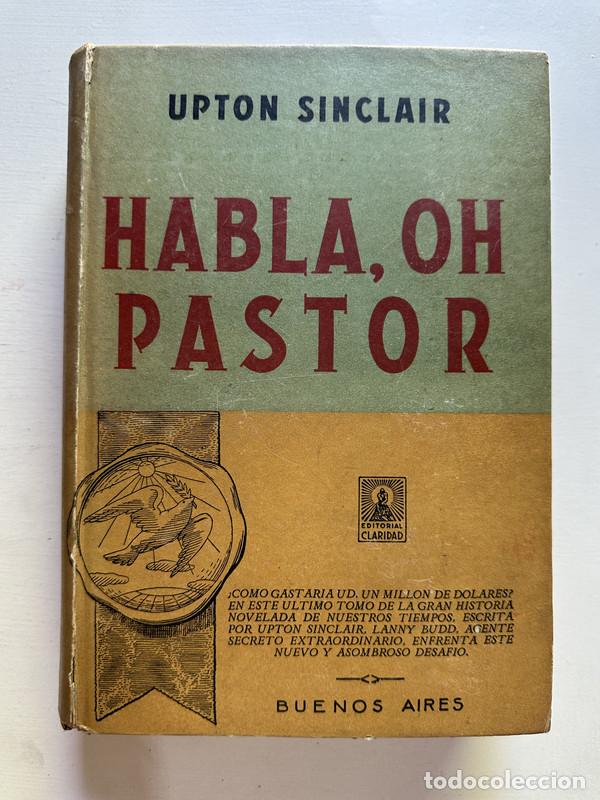 Libros: Habla oh pastor - Sinclair Upton - Foto 1
