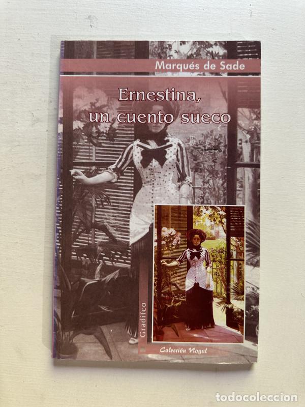 Libros: Ernestina - Sade Marques de - Foto 1