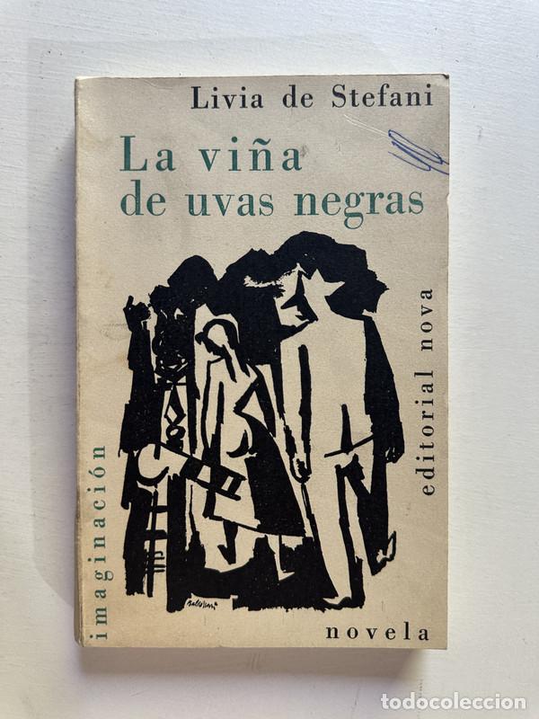 Libri di seconda mano: La vi&ntilde;a de uvas negras - de Stefani Livia