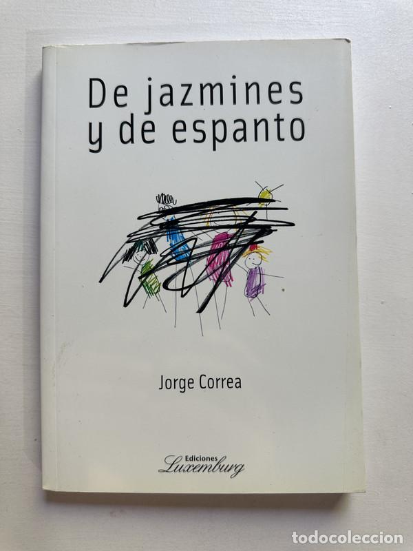 Libros: De jazmines y de espanto - Correa Jorge - Foto 1