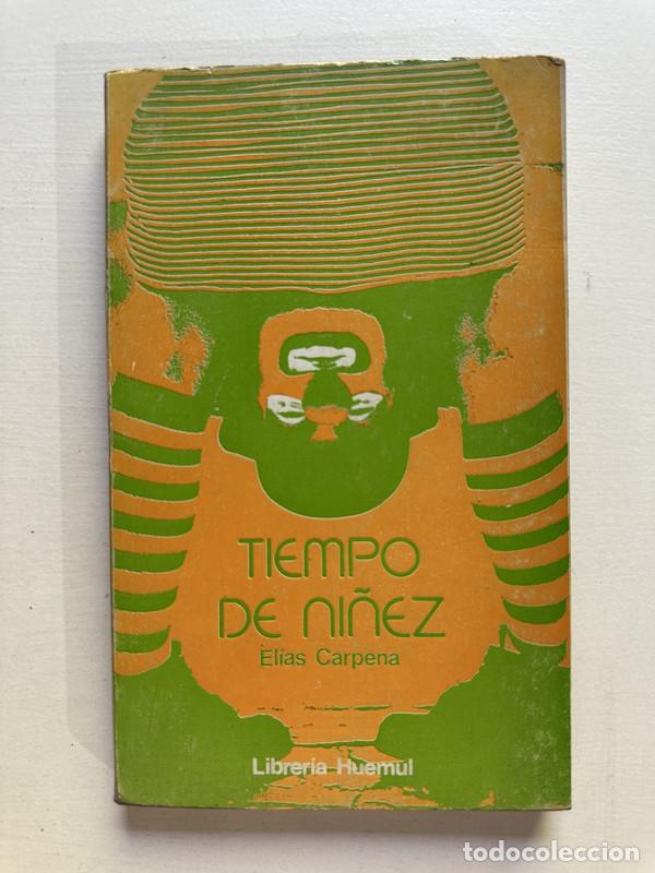Libros: Tiempo de ni&ntilde;ez - Carpena Elias