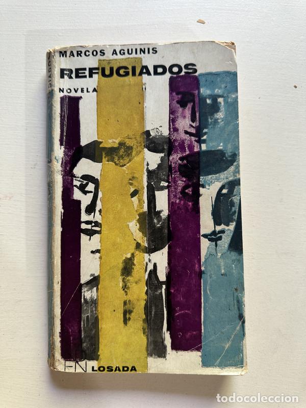 Libros: Refugiados - Aguinis Marcos - Foto 1