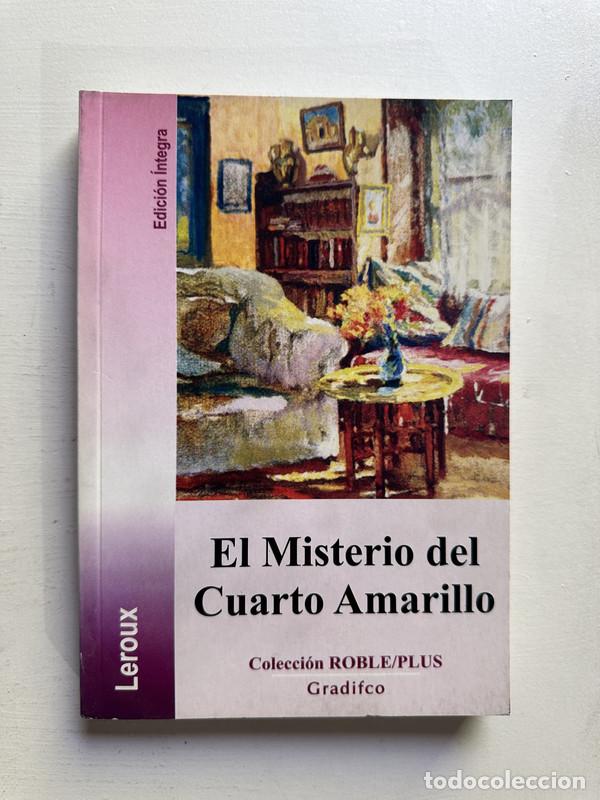 Libros: El misterio del cuarto amarillo - Leroux Gaston