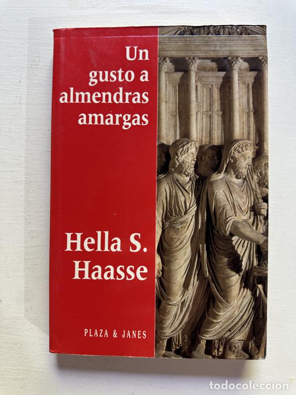 Libri di seconda mano: Un gusto a almendras amargas - Haasse Hella S.