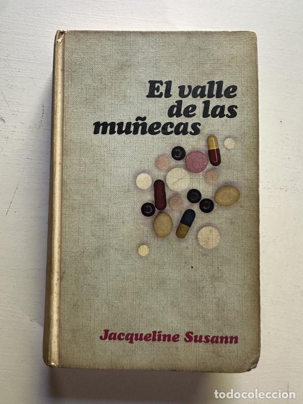 Libros: El valle de las mu&ntilde;ecas - Susann Jacqueline - Foto 1