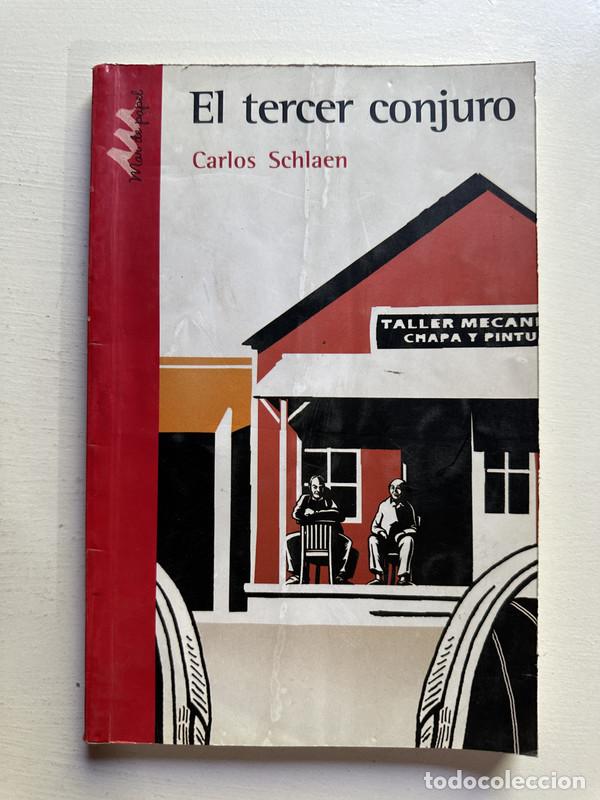 Libri di seconda mano: El tercer conjuro - Schlaen Carlos