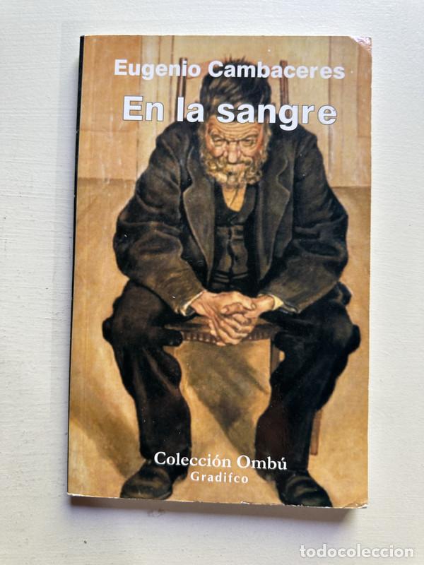 Libros: En la sangre - Cambaceres Eugenio - Foto 1