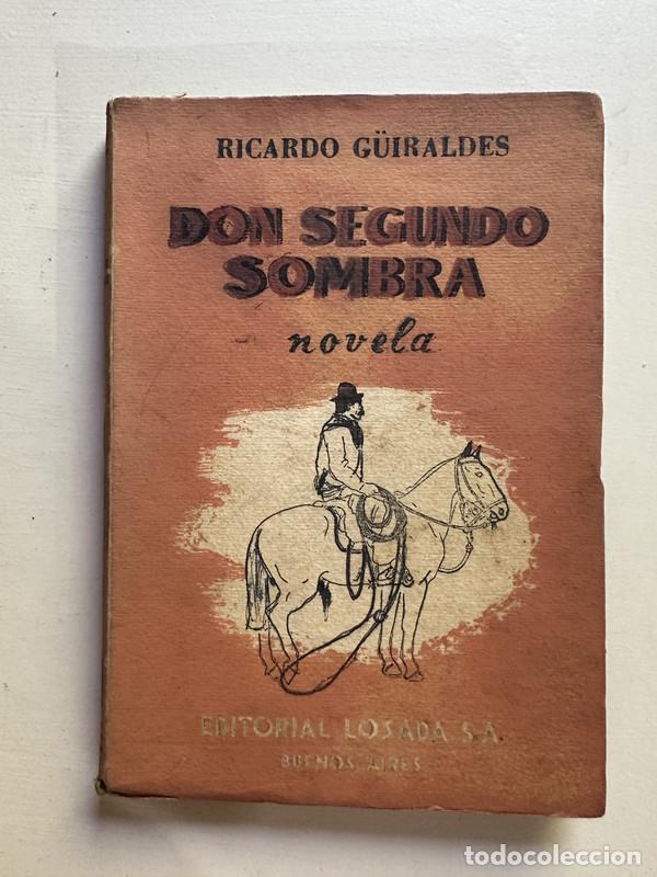 Libros: Don Segundo Sombra - G&uuml;iraldes Ricardo - Foto 1