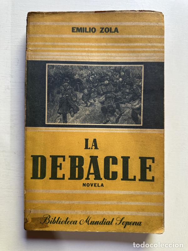 Libros: La debacle - Zola Emilio - Foto 1