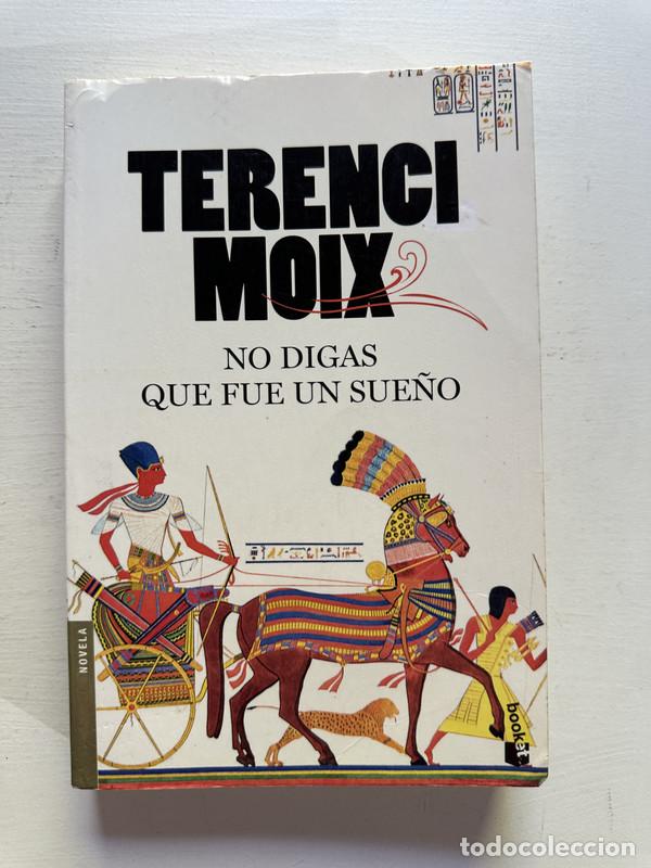 B&uuml;cher: No digas que fue un sue&ntilde;o - Moix Terenci