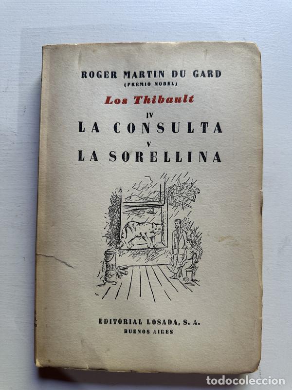 Libros: Los Thibault IV-V - Martin du Gard Roger