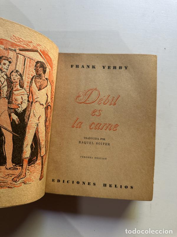 Libros: Debil es la carne - Yerby Frank - Foto 2