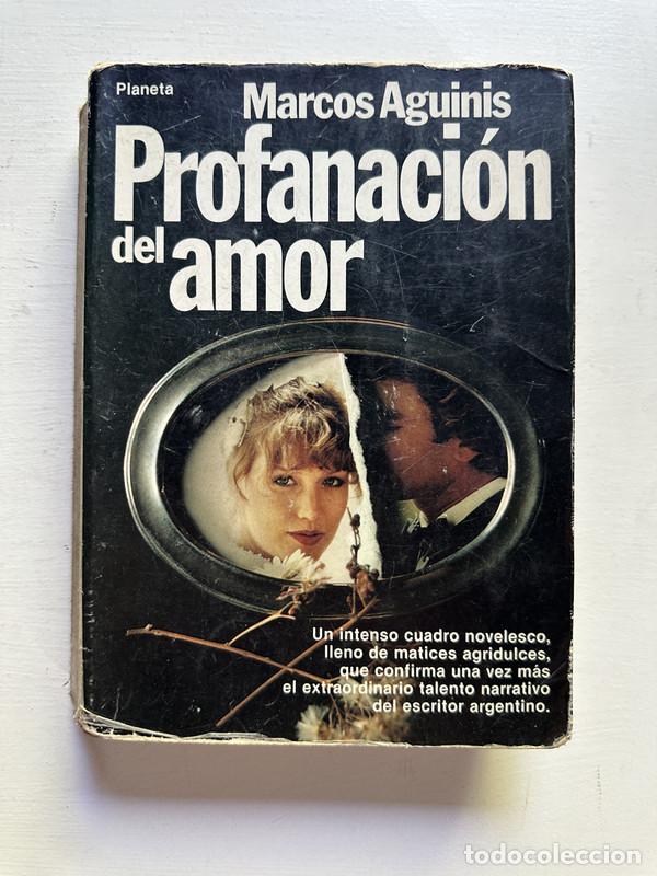 Libros: Profanacion del amor - Aguinis Marcos - Foto 1