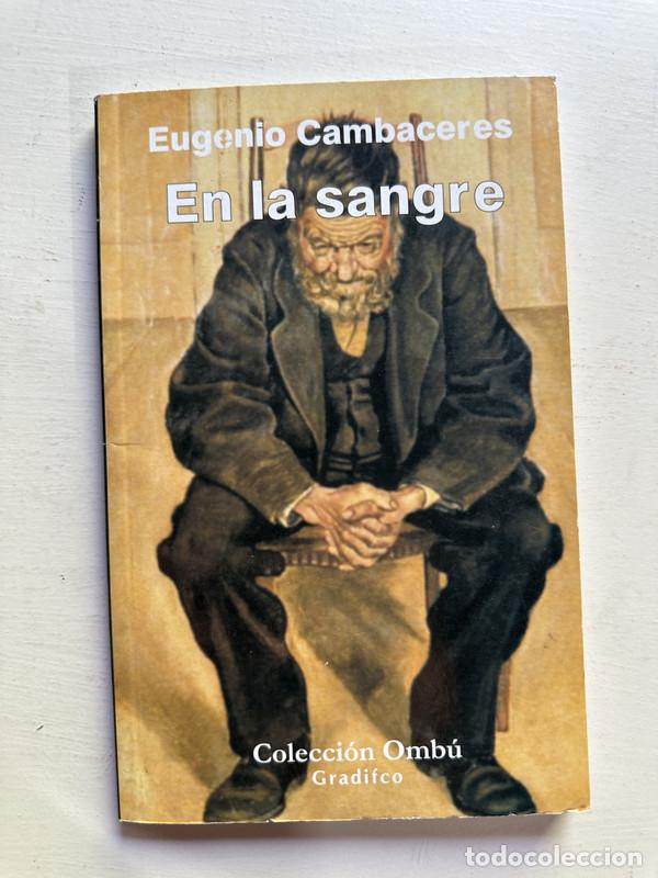Libros: En la sangre - Cambaceres Eugenio - Foto 1