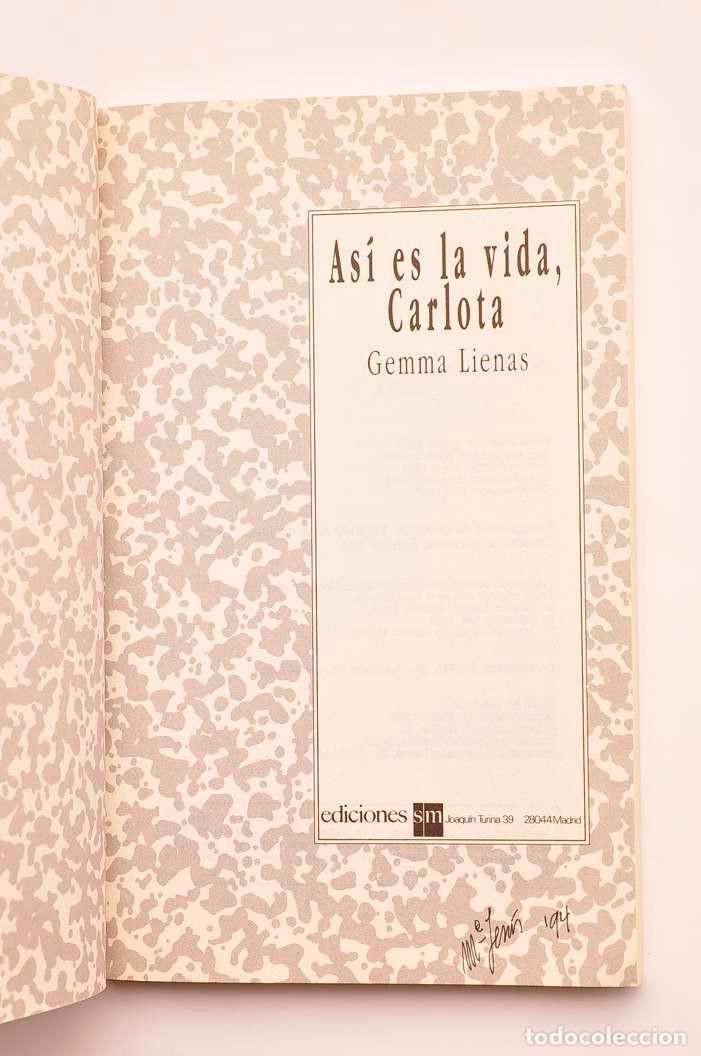 Libros: As&iacute; es la vida, Carlota - LIENAS, Gemma - Foto 2