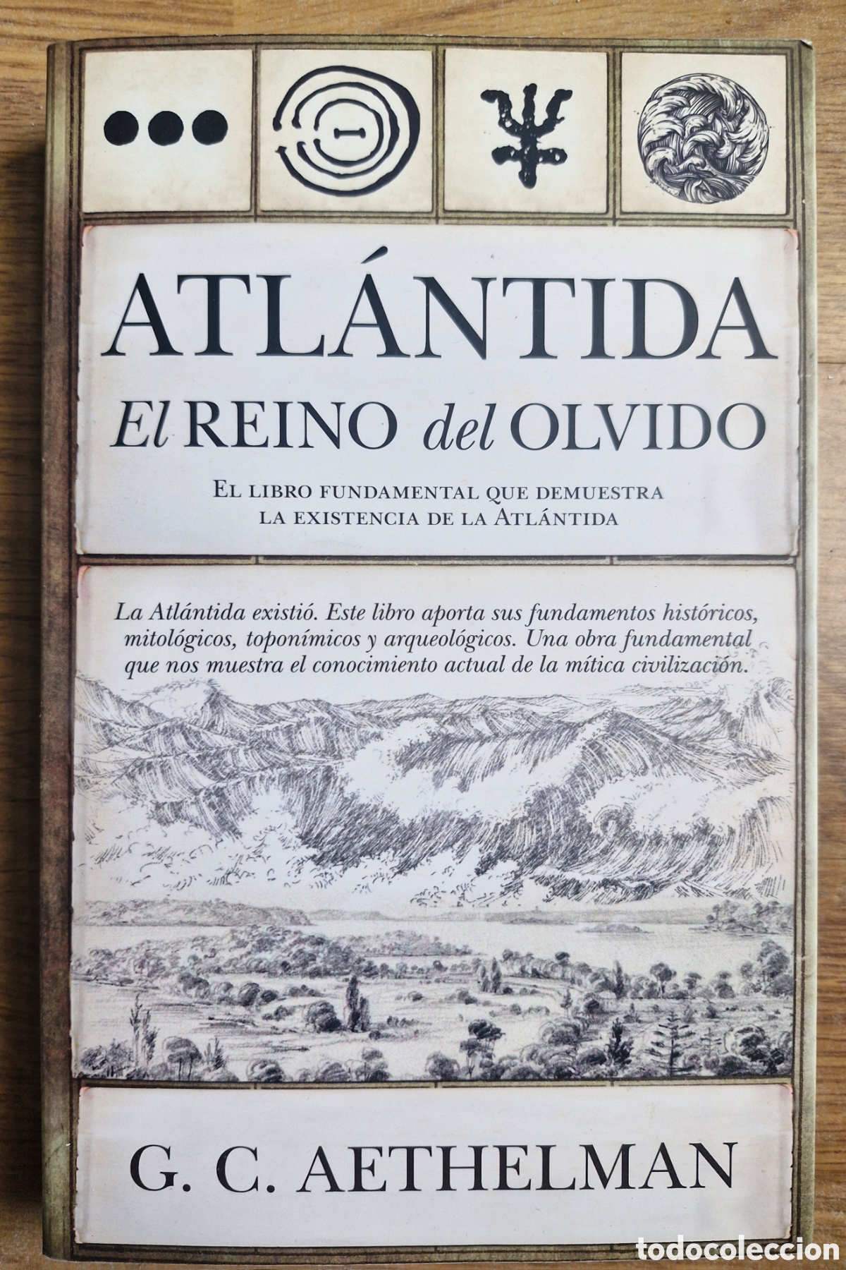 Libros: ATL&Aacute;NTIDA, EL REINO DEL OLVIDO - G. C. Aethelman