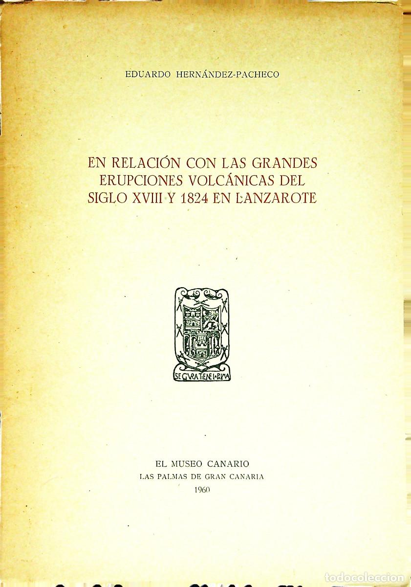 books: EN RELACI&Oacute;N CON LAS GRANDES ERUPCIONES VOLC&Aacute;NICAS DEL S. XVIII - EDUARDO HDEZ PACHECO - CANARIAS