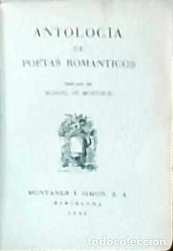 B&uuml;cher: Antolog&iacute;a de poetas rom&aacute;nticos. Pr&oacute;logo de Manuel de Montoliu - AA. VV.: