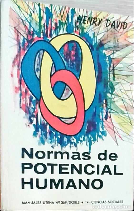 Libri di seconda mano: Normas de potencial humano en una sociedad democr&aacute;tica: declaraci&oacute;n final del consejo - Henry David: