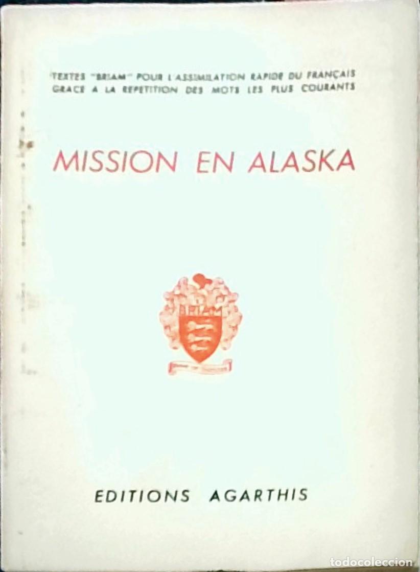 B&uuml;cher: Mission en Alaska - Varios autores: