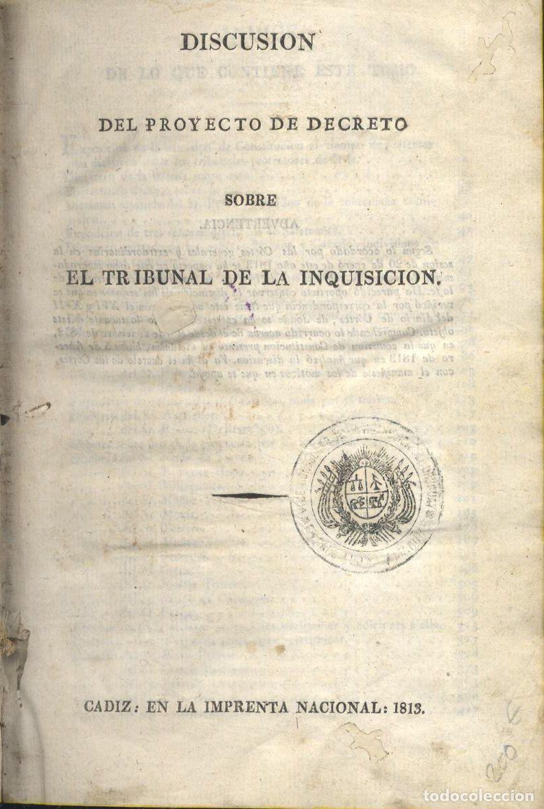 Libros: DISCUSION DEL PROYECTO DE DECRETO SOBRE EL TRIBUNAL DE LA INQUISICION - Foto 1