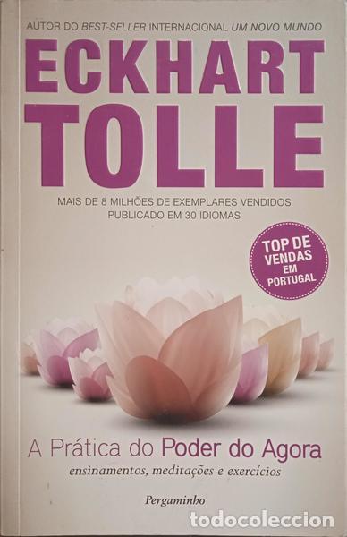 Libros: TOLLE. (Eckhart) - A PR&Aacute;TICA DO PODER DO AGORA. - Foto 1
