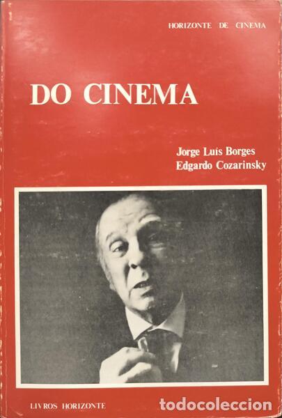 Libros: BORGES. (Jorge Luis), Edgardo Cozarinsky. - DO CINEMA. - Foto 1