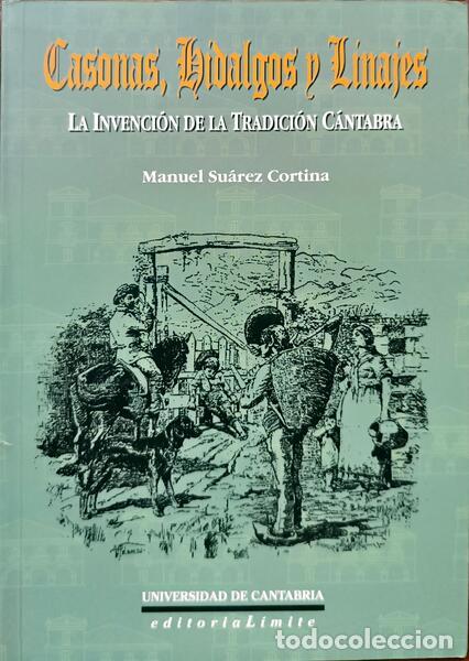 Libros: SU&Aacute;REZ CORTINA. (Manuel) - CASONAS, HIDALGOS Y LINAJES. - Foto 1
