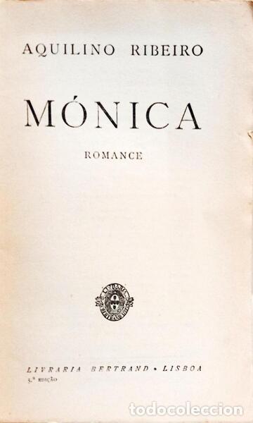 Libros: RIBEIRO. (Aquilino) - M&Oacute;NICA. [5.&ordf; EDI&Ccedil;&Atilde;O] - Foto 2