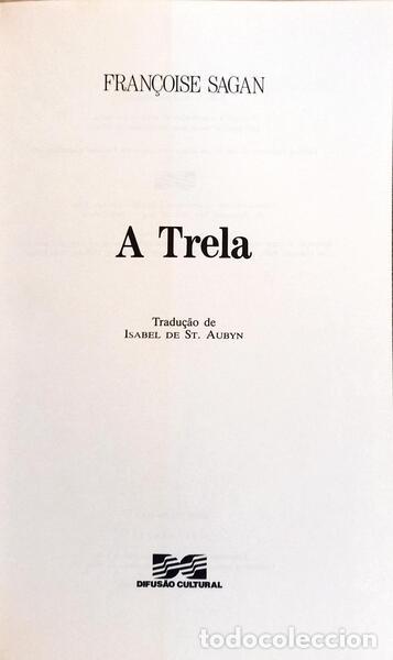 Libros: SAGAN. (Fran&ccedil;oise) - A TRELA. - Foto 2
