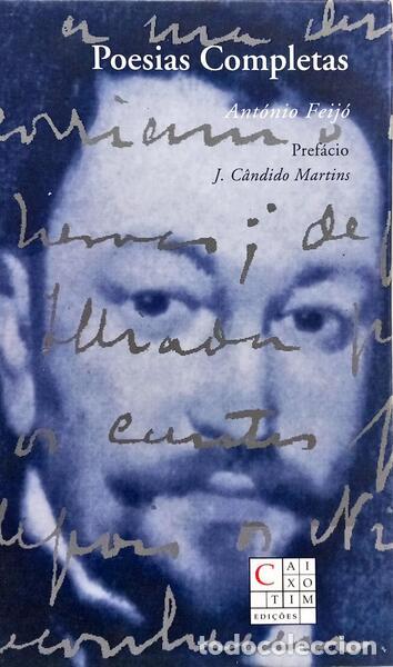 Libros: FEIJ&Oacute;. (Ant&oacute;nio) - POESIAS COMPLETAS. - Foto 1