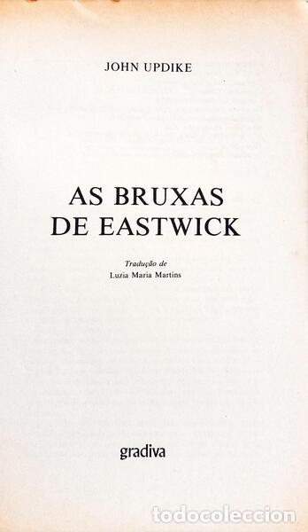 Libros: UPDIKE. (John) - AS BRUXAS DE EASTWICK. [1.&ordf; EDI&Ccedil;&Atilde;O] - Foto 2