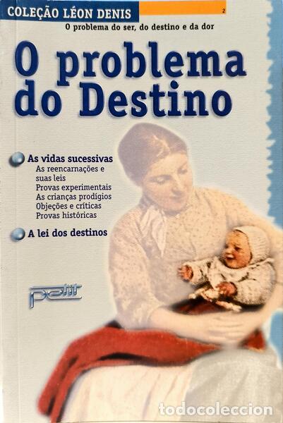 Libri di seconda mano: DENIS. (L&eacute;on) - O PROBLEMA DO SER, DO DESTINO E DA DOR.