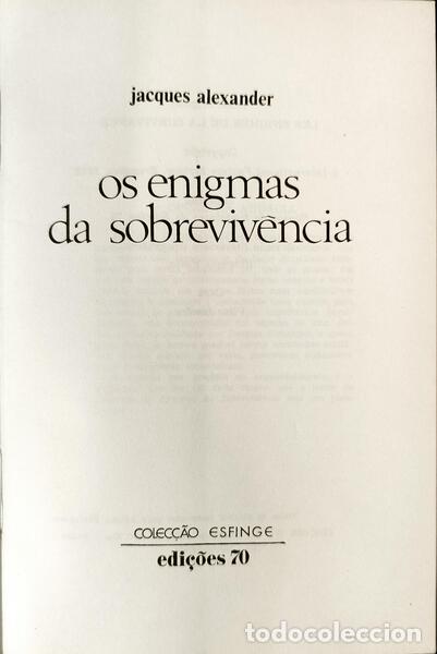 Libros: ALEXANDER. (Jacques) - OS ENIGMAS DA SOBREVIV&Ecirc;NCIA. [1977] - Foto 2