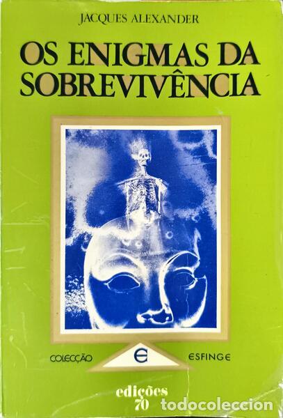 Libros: ALEXANDER. (Jacques) - OS ENIGMAS DA SOBREVIV&Ecirc;NCIA. [1977] - Foto 1