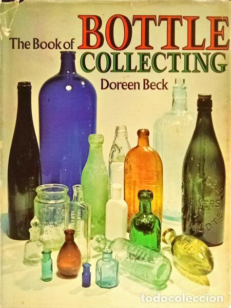 Libros: BECK. (Doreen) - THE BOOK BOTTLE COLLECTING. - Foto 1