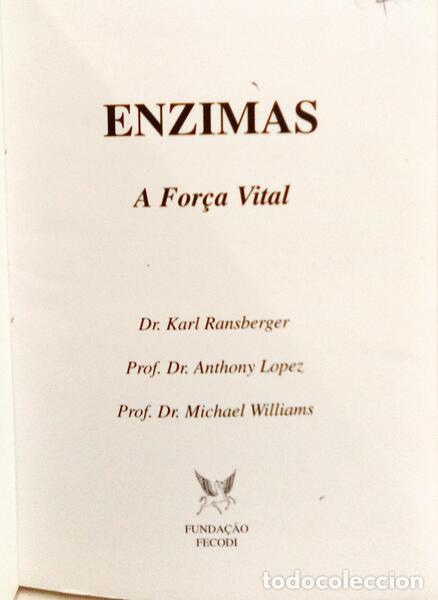 Libros: RANSBERGER. (Karl), Anthony Lopez e Michael Williams. - ENZIMAS: A FOR&Ccedil;A VITAL. - Foto 2