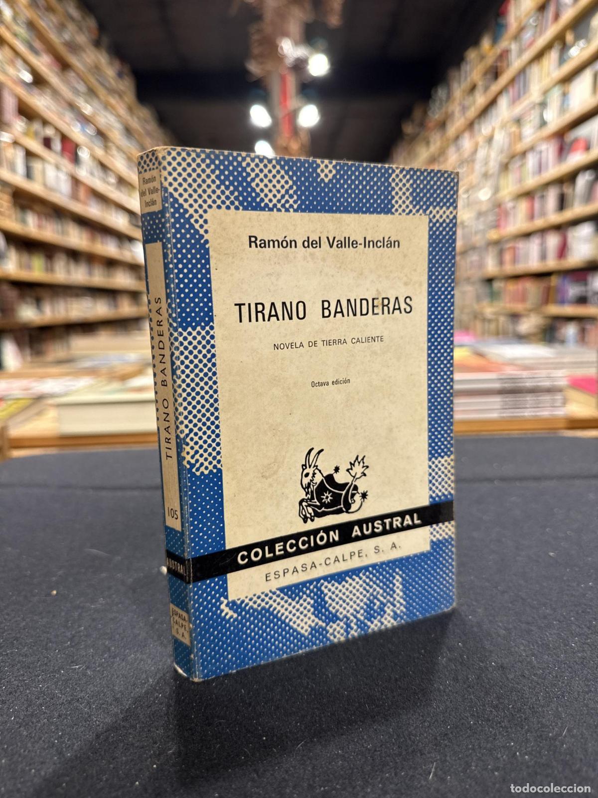 Libros: Tirano Banderas - Ram&oacute;n del Valle Incl&aacute;n - Foto 1