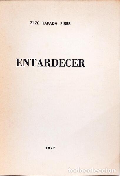 Libros: TAPADA PIRES. (Z&eacute;z&eacute;) - ENTARDECER. - Foto 2